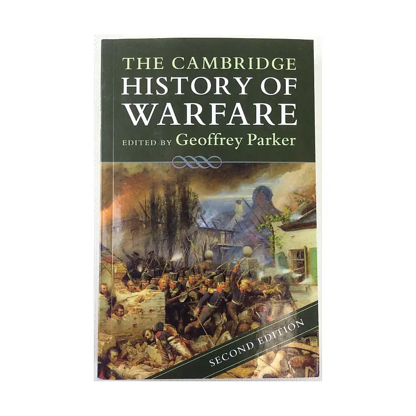 Cambridge History of Warfare, The (2nd Edition)