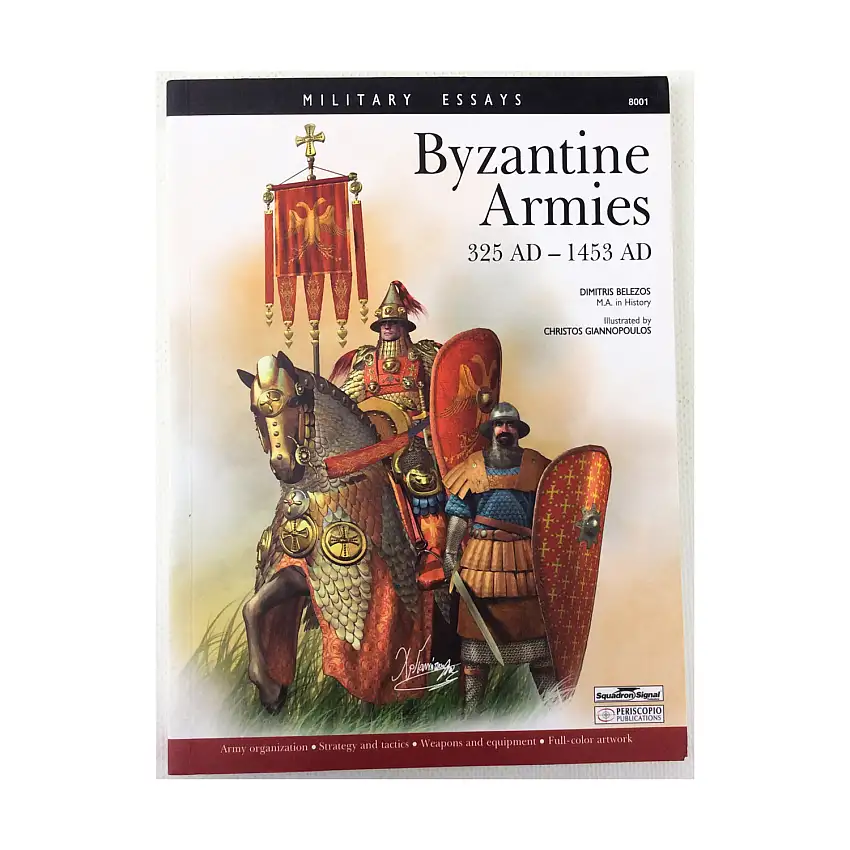Byzantine Armies, 325 AD - 1453 AD