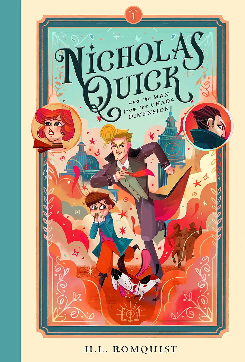 Nicholas Quick And The Man From The Chaos Dimension