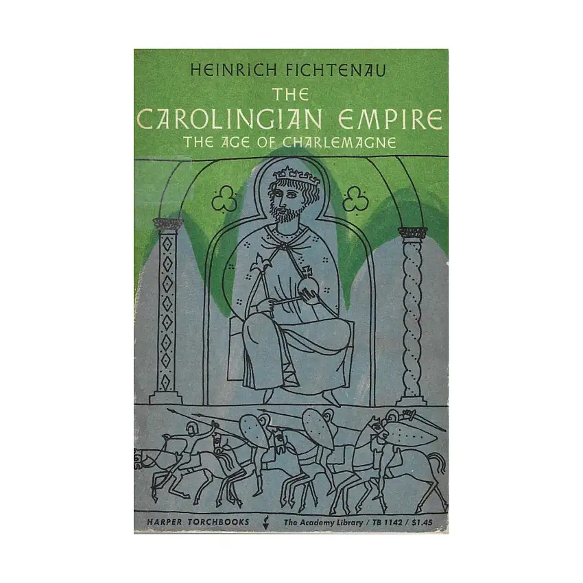 Carlolingian Empire, The - The Age of Charlemagne
